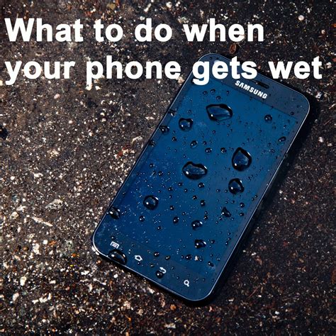 What to Do If Your Phone Gets Wet 